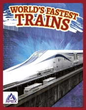 Worldâ€™S Fastest Trains