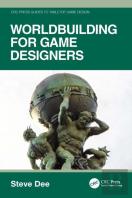 Worldbuilding For Game Designers