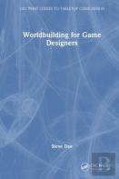 Worldbuilding For Game Designers