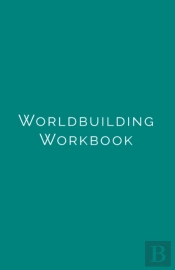 Worldbuilding Workbook