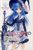 Worldend: What Do You Do At The End Of The World? Are You Busy? Will You Save Us?, Vol. 1