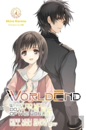 Worldend: What Do You Do At The End Of The World? Are You Busy? Will You Save Us?, Vol. 4