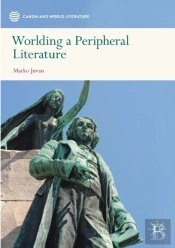 Worlding A Peripheral Literature