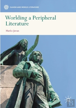 Bertrand.pt - Worlding A Peripheral Literature