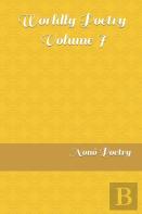 Worldly Poetry - Volume I