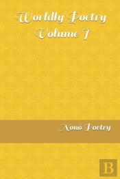 Worldly Poetry - Volume I