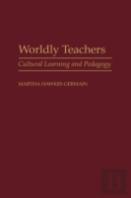Worldly Teachers