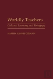 Worldly Teachers