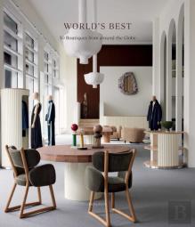 World'S Best - 50 Boutiques From Around The Globe