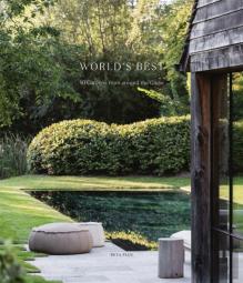 World'S Best - 50 Gardens From Around The Globe