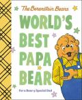 World'S Best Papa Bear (Berenstain Bears)