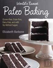 World'S Easiest Paleo Baking