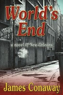 Bertrand.pt - World'S End: A Novel Of New Orleans