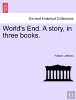 Bertrand.pt - World'S End. A Story, In Three Books.