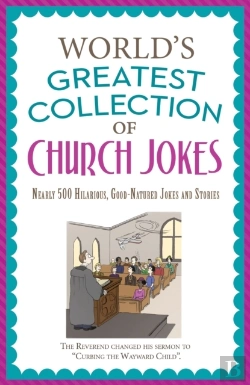 Bertrand.pt - World'S Greatest Collection Of Church Jokes