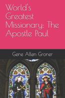 World'S Greatest Missionary