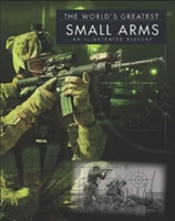 World'S Greatest Small Arms