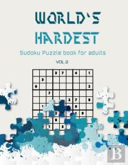 World'S Hardest Sudoku Puzzle Book For Adults Vol 2