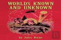 Worlds Known And Unknown