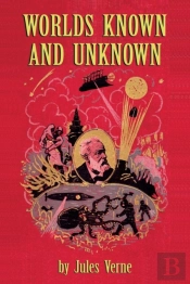 Worlds Known And Unknown