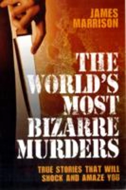 Bertrand.pt - Worlds Most Bizarre Murders