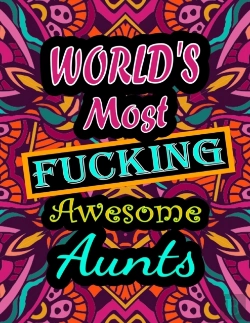 Bertrand.pt - World'S Most Fucking Awesome Aunts