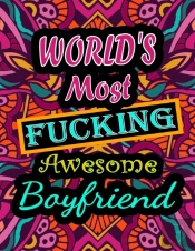 World'S Most Fucking Awesome Boyfriend
