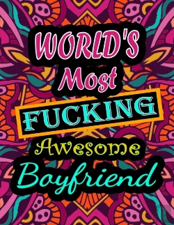 Bertrand.pt - World'S Most Fucking Awesome Boyfriend