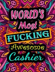 World'S Most Fucking Awesome Cashier