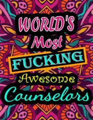 World'S Most Fucking Awesome Counselors
