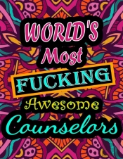 World'S Most Fucking Awesome Counselors