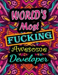 World'S Most Fucking Awesome Developer
