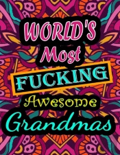 World'S Most Fucking Awesome Grandmas