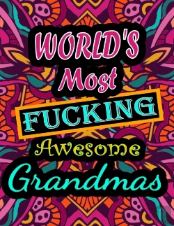 Bertrand.pt - World'S Most Fucking Awesome Grandmas