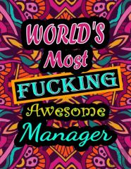 World'S Most Fucking Awesome Manager