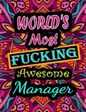 World'S Most Fucking Awesome Manager