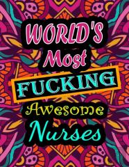 World'S Most Fucking Awesome Nurses