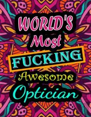 World'S Most Fucking Awesome Optician
