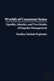 Worlds Of Common Sense