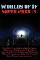 Worlds Of If Super Pack #3