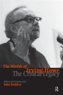 Worlds Of Irving Howe