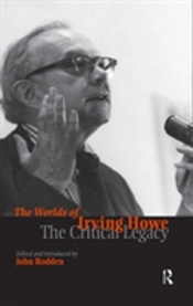 Worlds Of Irving Howe