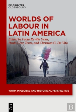 Bertrand.pt - Worlds Of Labour In Latin America