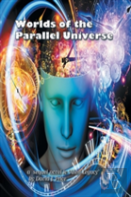 Worlds Of The Parallel Universe