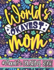 World'S Okayest Mom