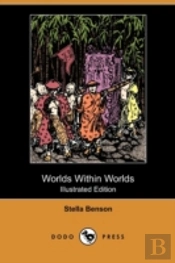 Worlds Within Worlds (Illustrated Editio