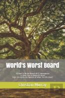 World'S Worst Board