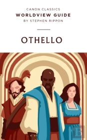 Worldview Guide For Shakespeare'S Othell
