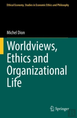 Bertrand.pt - Worldviews, Ethics And Organizational Life