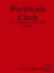Worldwide Clash: The Capitalism In The Xxi Century